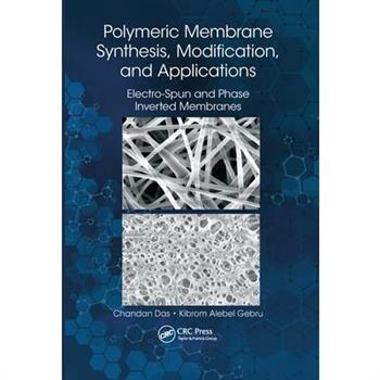 Polymeric Membrane Synthesis, Modification, and Applications
