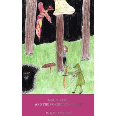Mia and Alice and the Forbidden Forest