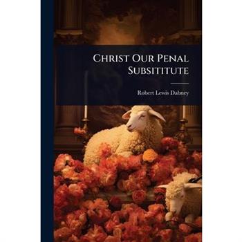 Christ Our Penal Subsititute