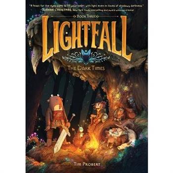 Lightfall: The Dark Times