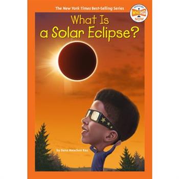 What Is a Solar Eclipse?