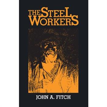 The Steel Workers