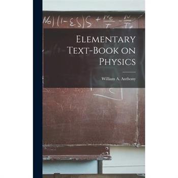 Elementary Text-Book on Physics