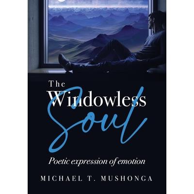 The Windowless Soul