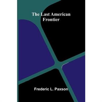 The Last American Frontier