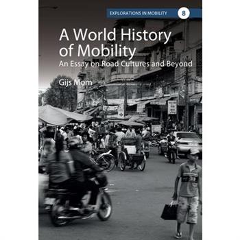 A World History of Mobility