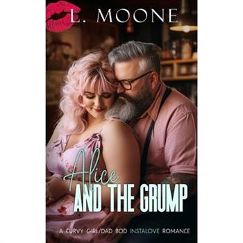 Alice and the Grump