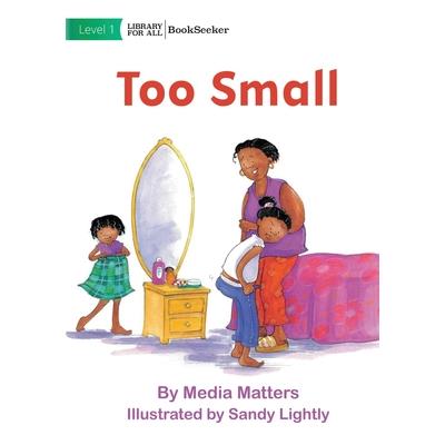 Too Small