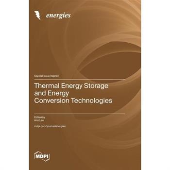 Thermal Energy Storage and Energy Conversion Technologies