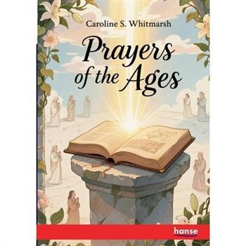 Prayers of the Ages