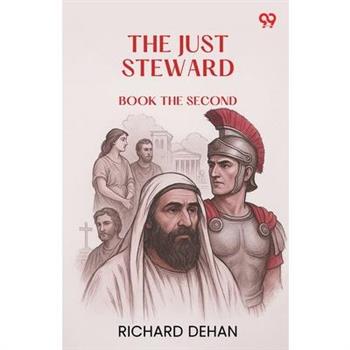 The Just Steward Book the Second