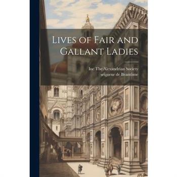 Lives of Fair and Gallant Ladies