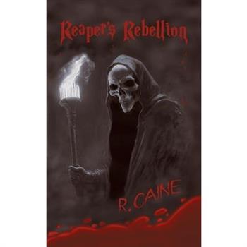 Reaper's Rebellion