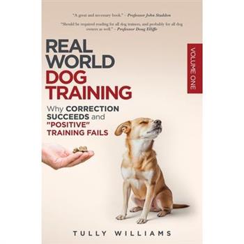 Real World Dog Training