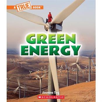 Green Energy (a True Book: A Green Future)