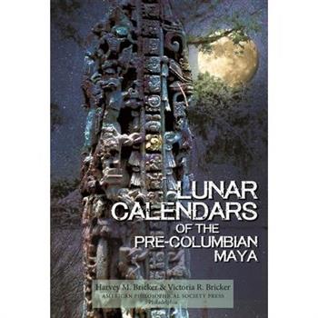Lunar Calendars of the Pre-Columbian Maya