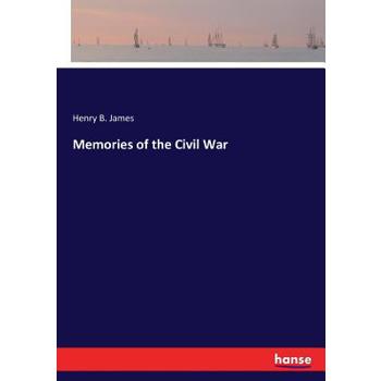 Memories of the Civil War