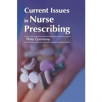 Current Issues in Nurse Prescribing