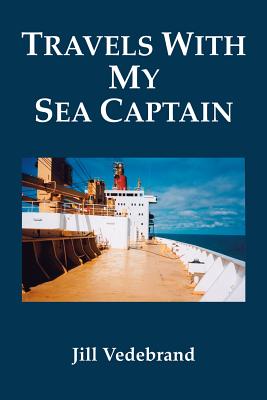 Travels With My Sea Captain Travels With My Sea Captain