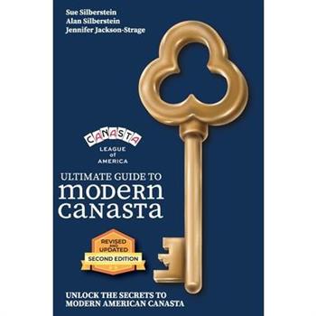 Ultimate Guide to Modern Canasta, Second Edition