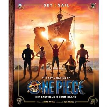 Set Sail: The Art and Making of One Piece