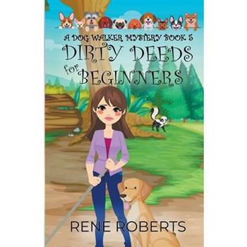Dirty Deeds for Beginners