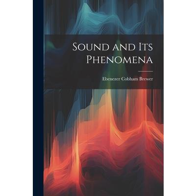Sound and Its Phenomena