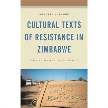 Cultural Texts of Resistance in Zimbabwe