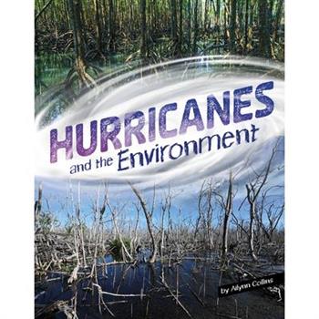 Hurricanes and the Environment