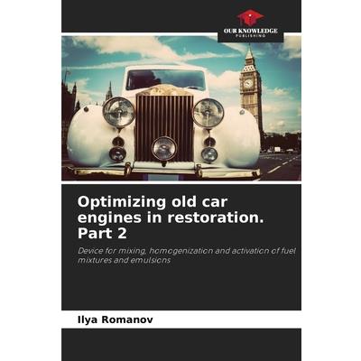 Optimizing old car engines in restoration. Part 2