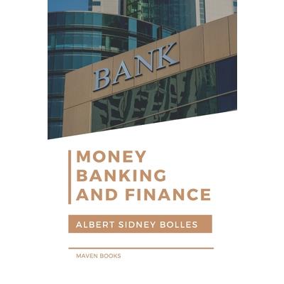 Money, Banking, and Finance