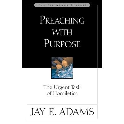 Preaching With Purpose