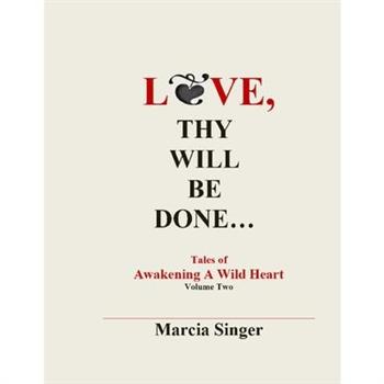 Love, Thy Will Be Done