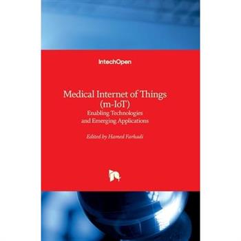 Medical Internet of Things (m-IoT)