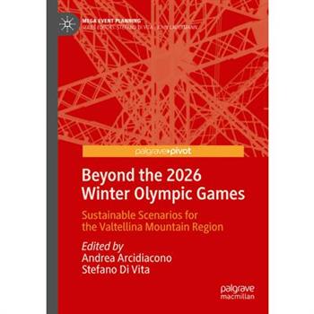 Beyond the 2026 Winter Olympic Games