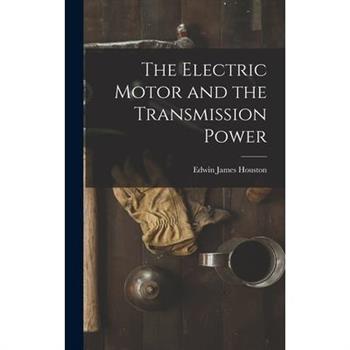 The Electric Motor and the Transmission Power