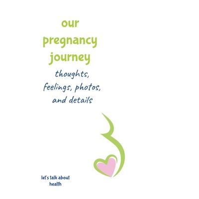 Our Pregnancy Journey, blue and green