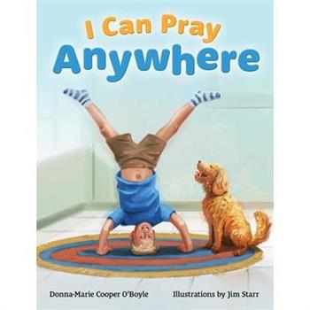 I Can Pray Anywhere