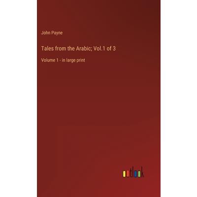 Tales from the Arabic; Vol.1 of 3