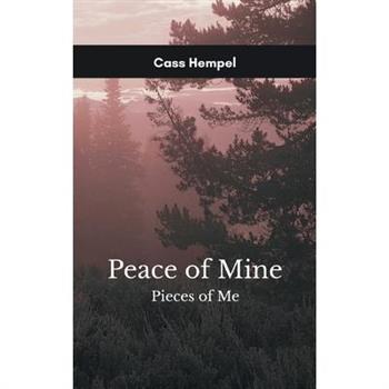 Peace of Mine Pieces of Me