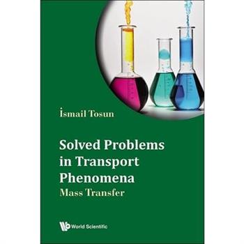 Solved Problems in Transport Phenomena
