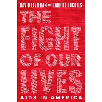 The Fight of Our Lives: AIDS in America