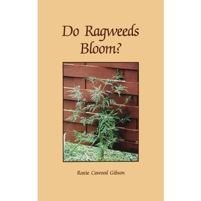 Do Ragweeds Bloom?