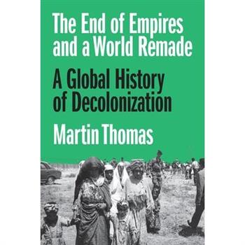 The End of Empires and a World Remade