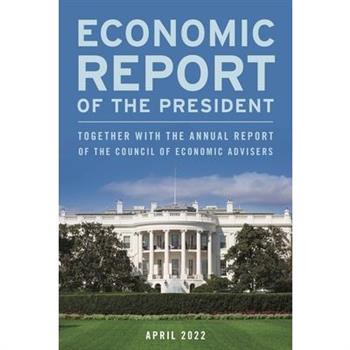 Economic Report of the President, April 2022