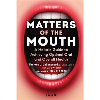 Matters of the Mouth