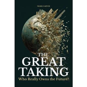 The Great Taking