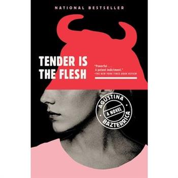Tender Is the Flesh Tender Is the Flesh