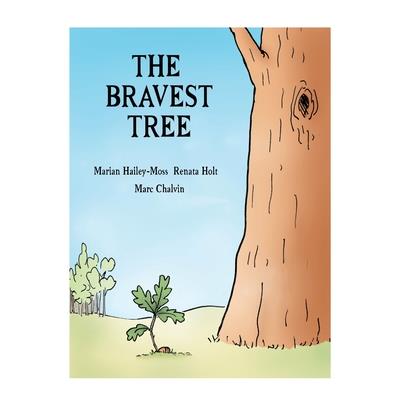 The Bravest Tree