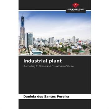 Industrial plant